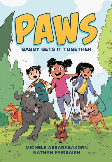 Paws : Gabby Gets It Together Book 01