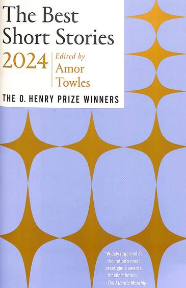 Best Short Stories 2024 : The O Henry Prize Winners