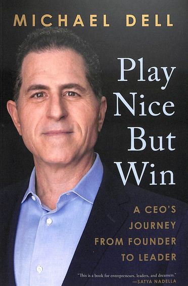 Play Nice But Win : A Ceos Journey From Founder To Leader