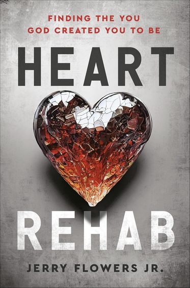 Heart Rehab : Finding The You God Created You To Be