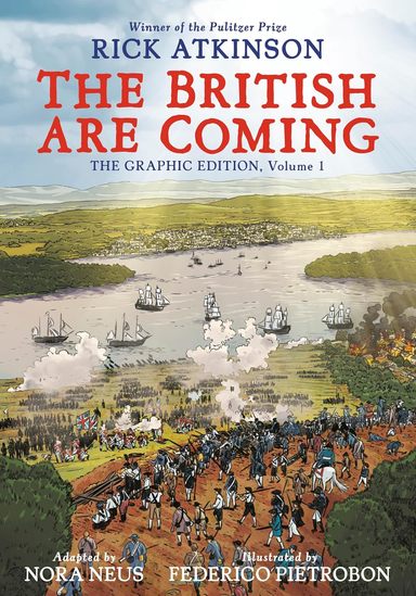 British Are Coming : The Graphic Edition Vol 1