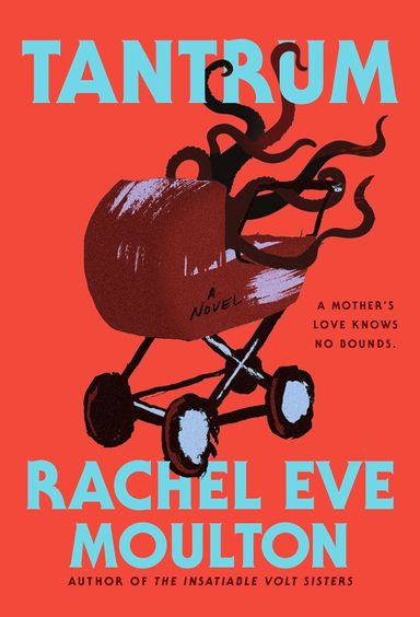 Tantrum : A Novel