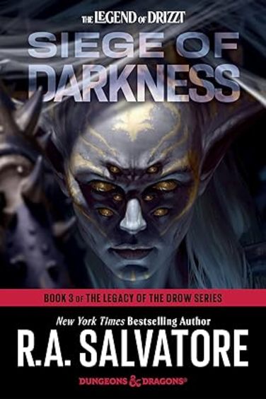 Siege Of Darkness Dungeons & Dragons Book 3 : The Legacy Of The Drow Series