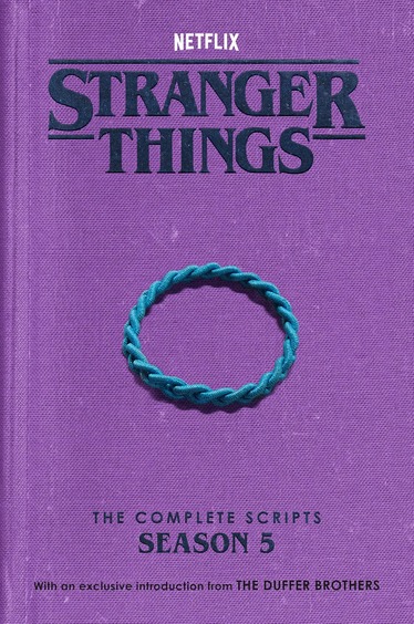 Stranger Things : The Complete Scripts Season 5