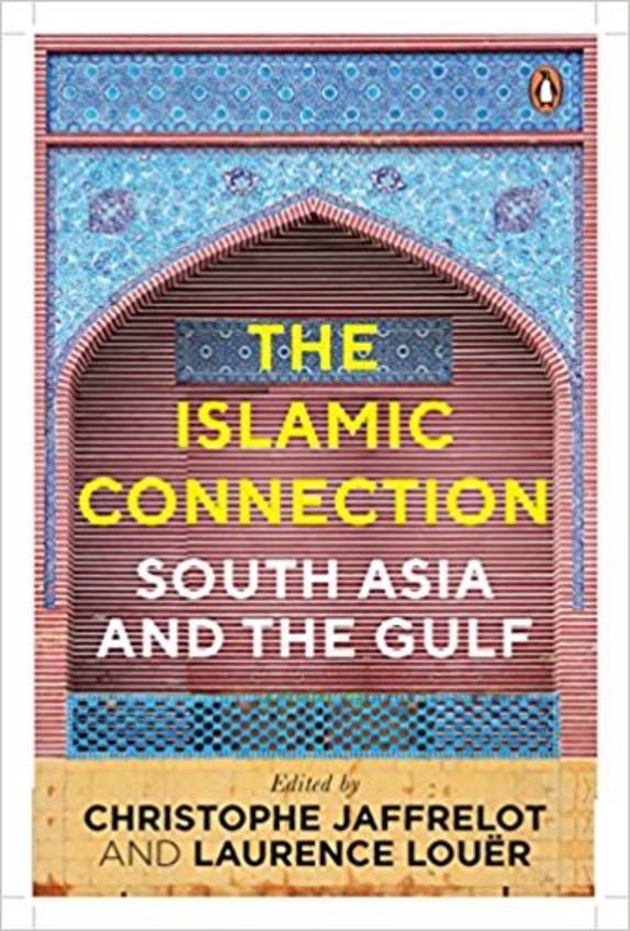 Islamic Connection  : South Asia And The Gulf