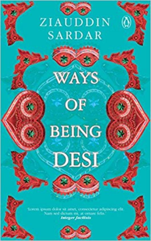 Ways Of Being Desi