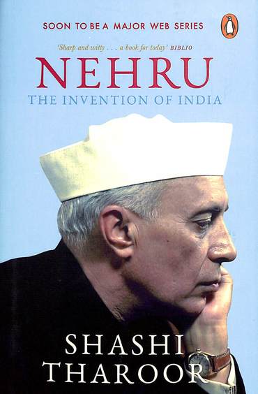 Nehru : The Invention Of India