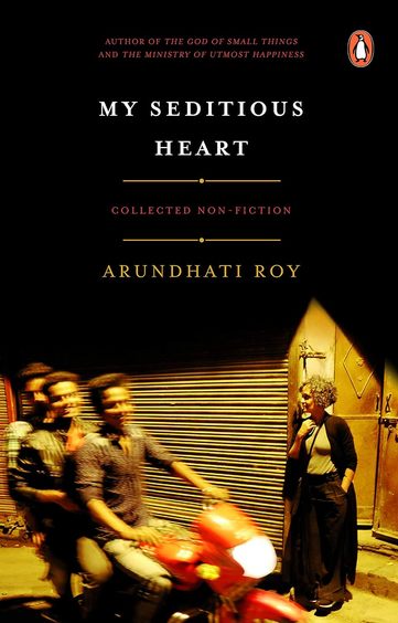 My Seditious Heart: Collected Non-Fiction