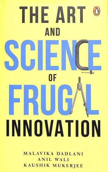 Art & Science Of Frugal Innovation