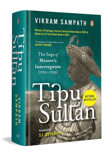 Tipu Sultan : The Saga Of Mysores Interregnum 1760 â€“ 1799