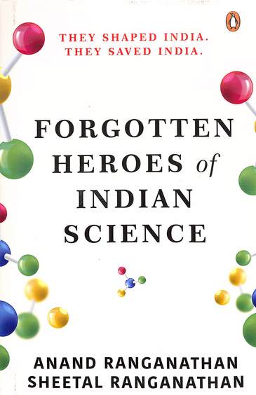 Forgotten Heroes Of Indian Science