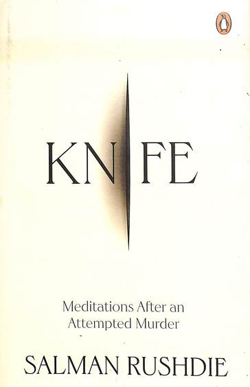 Knife : Meditations After An Attempted Murder