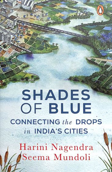 Shades Of Blue : Connecting The Drops In Indias Cities