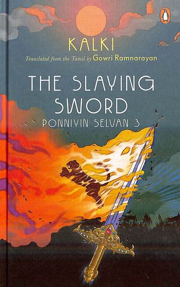 The Slaying Sword : Ponniyin Selvan 3