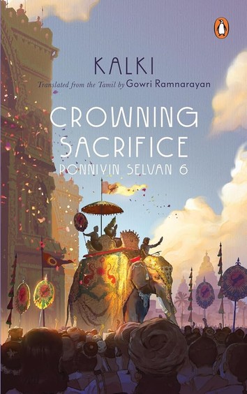 Crowning Sacrifice : Ponniyin Selvan 6