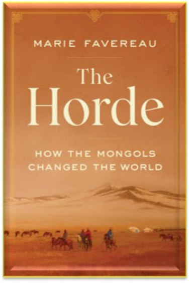Horde : How The Mongols Changed The World