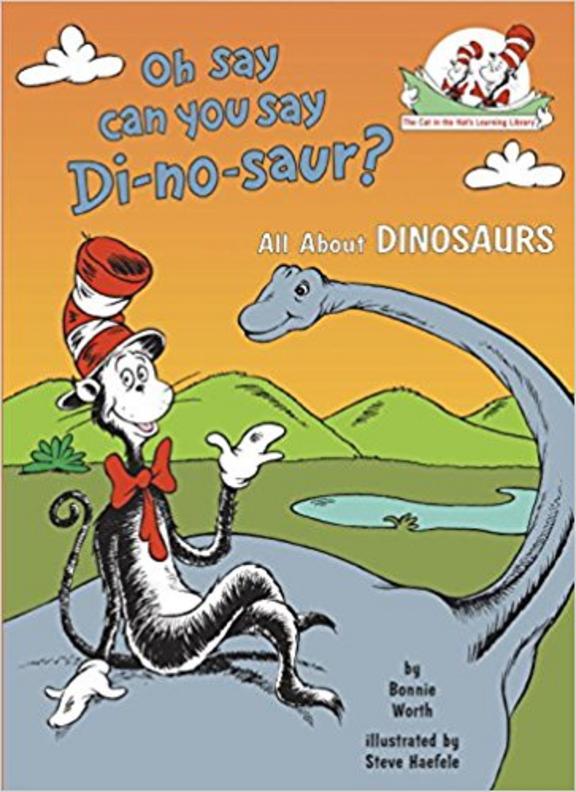 Oh, Say Can You Say Di-No-Saur?
