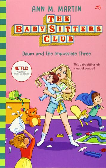 The Babysitters Club : Dawn And The Impossible Three : 5