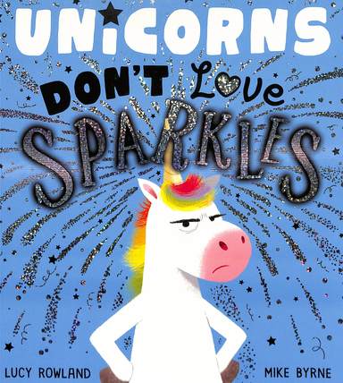 Unicorns Dont Love Sparkles