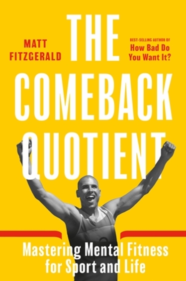 Comeback Quotient: Building Mental Fitness in Sport and Life