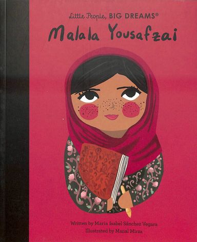 Little People Big Dreams : Malala Yousafzai
