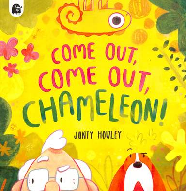 Come Out Come Out Chameleon!