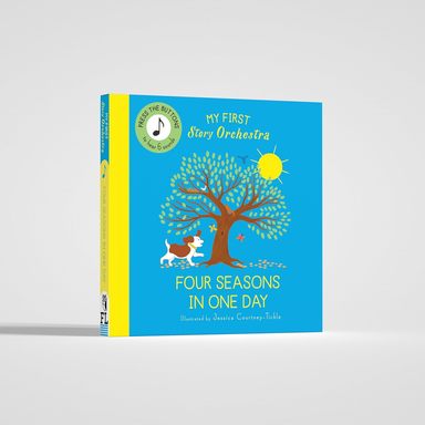 My First Story Orchestra : The Four Seasons In One Day