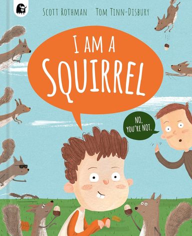 I am a Squirrel