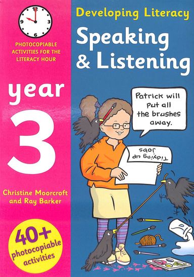 Developing Literacy Speaking & Listening : 3 Year