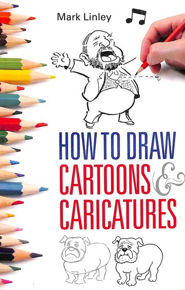 How To Draw Cartoons Caricatures