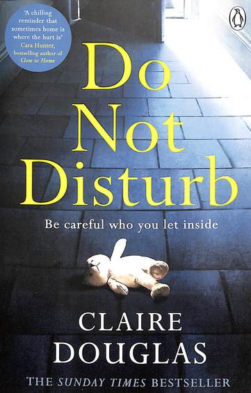 Do Not Disturb : Be Careful Who You Let Inside
