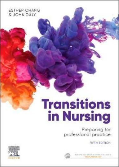 Transitions in Nursing: Preparing for Professional Practice: 5th Edition