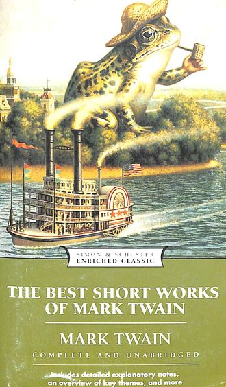 The Collected Shorter Works of Mark Twain by Mark Twain