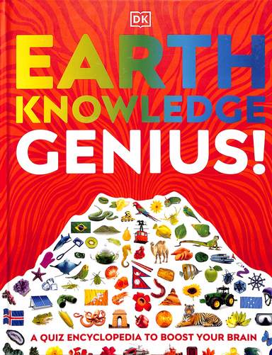 Earth Knowledge Genius : A Quiz Encyclopedia To Boost Your Brain
