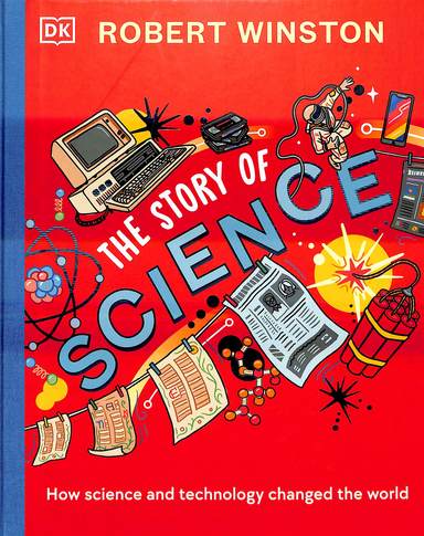 Science : How Science & Technology Changed The World