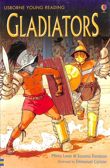 Gladiators - Usborne Young Reading Level 3