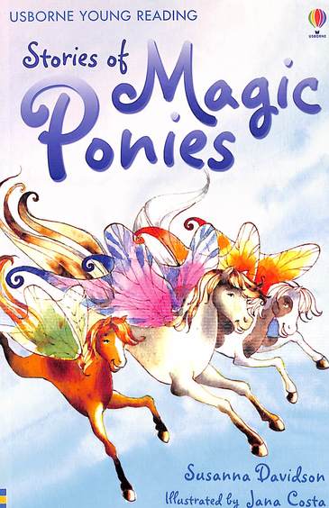 Stories Of Magic Ponies - Usborne Young Reading