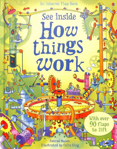 An Usborne Flap Book See Inside How Things Work