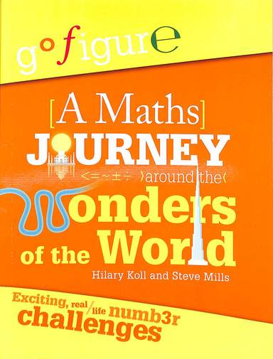 Go Figure A Maths Journey Around The Wonders Of The Word