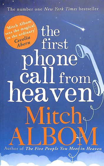 First Phone Call From Heaven