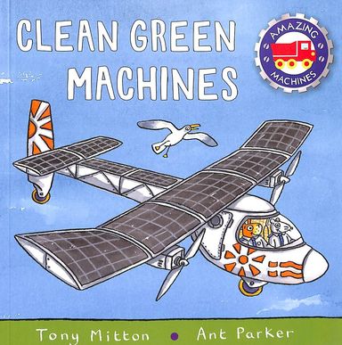 Amazing Machines : Clean Green Machines