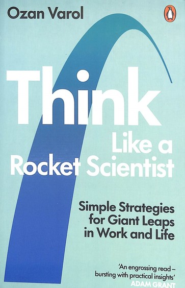 Think Like A Rocket Scientist