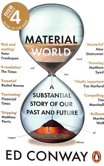 Material World : A Substantial Story Of Our Past & Future