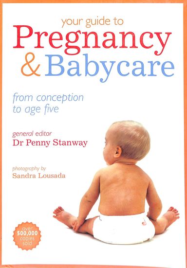 Your Guide To Pregnancy & Babycare