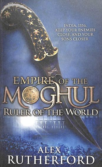 Empire Of The Moghul : Ruler Of The World