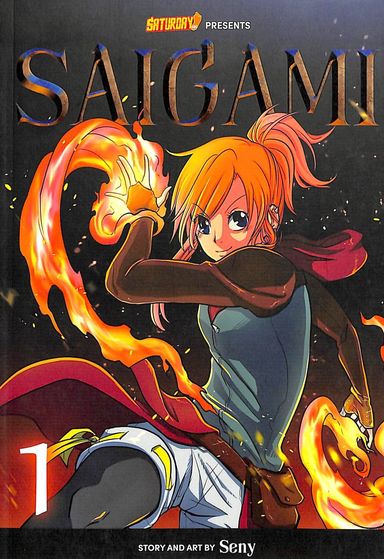 Saigami Vol 1 : Re Birth By Flame