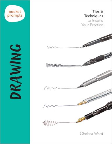 Pocket Prompts Drawing: Tips and Techniques to Inspire Your Practice 