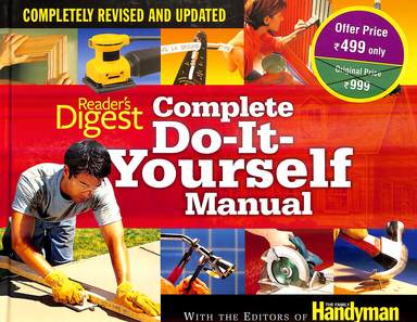 Complete Do It Yourself Manual : Completely Revised & Updated Readers Digest