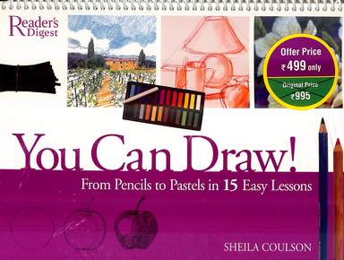 You Can Draw : From Pencils To Pastels In 15 Easy Lessons