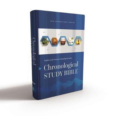 NIV, Chronological Study Bible, Hardcover, Comfort Print : Holy Bible, New International Version